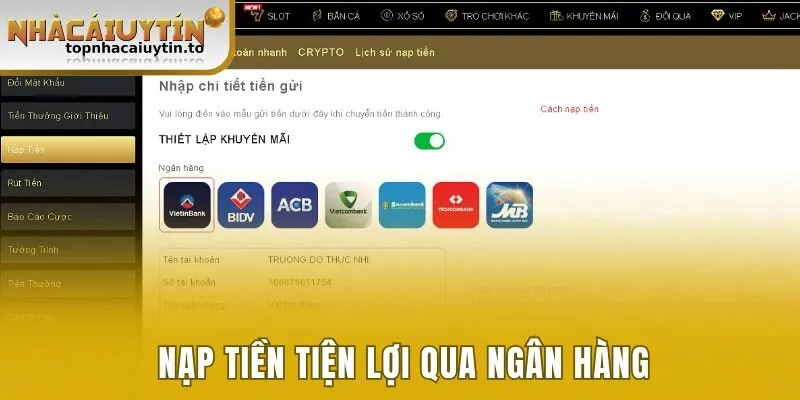 Giao dịch nạp tiền nhà cái nhanh chóng và tiện lợi qua ngân hàng