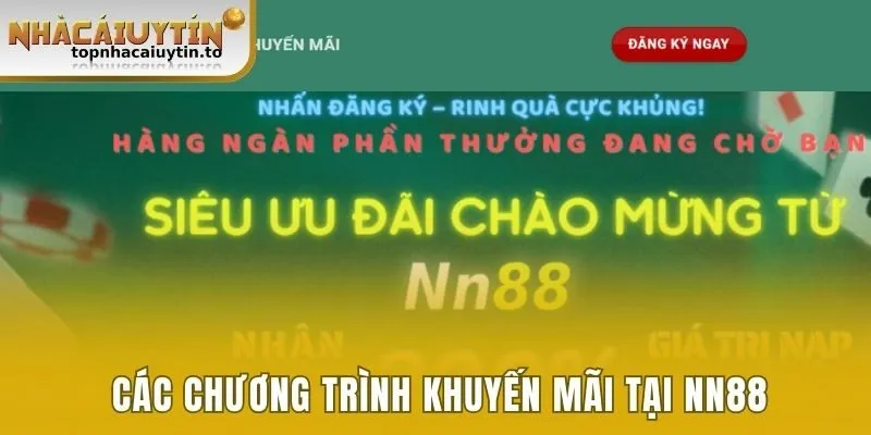 Các chương trình khuyến mãi tại sàn cược NN88