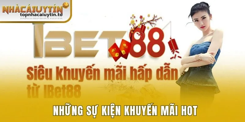 Điểm danh những sự kiện khuyến mãi hot được yêu thích