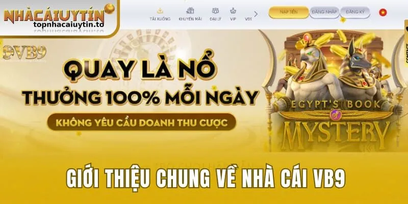 Giới thiệu chung về nhà cái VB9