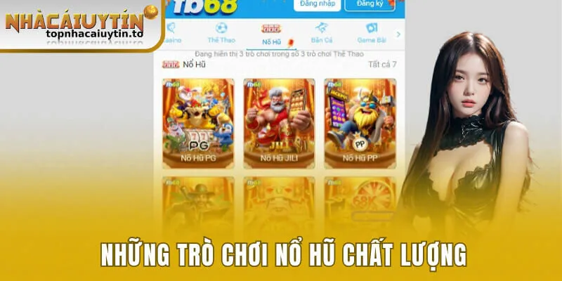 Giới thiệu những trò chơi nổ hũ chất lượng, hấp dẫn