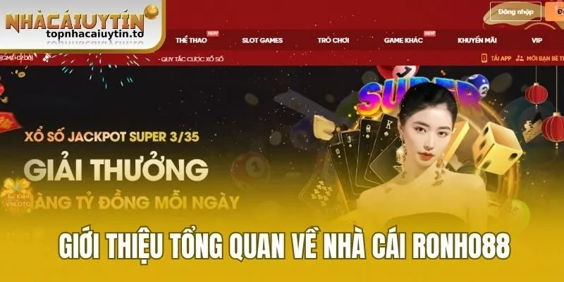 Giới thiệu tổng quan về nhà cái Ronho88