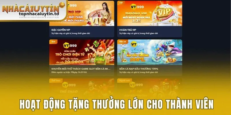 Hoạt động tặng thưởng lớn cho thành viên nhà cái