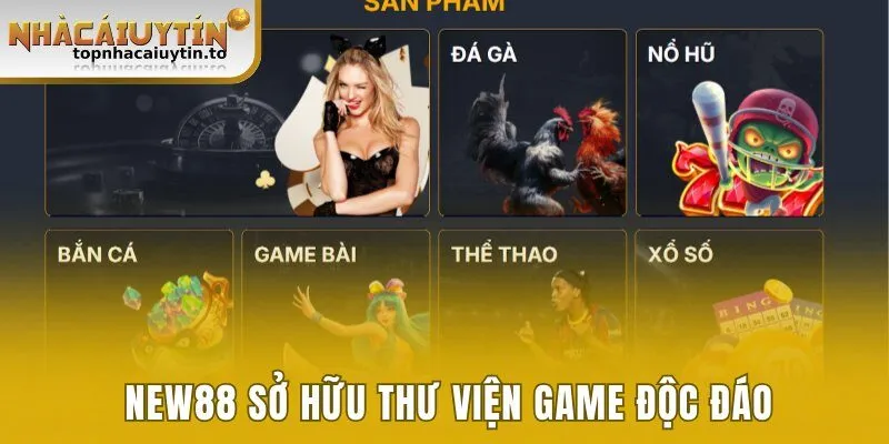 New88 sở hữu thư viện game độc đáo và thú vị