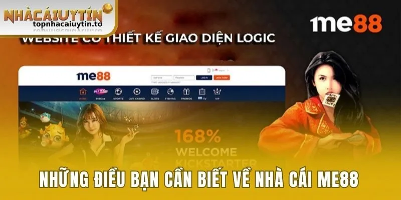Những điều bạn cần biết về nhà cái Me88