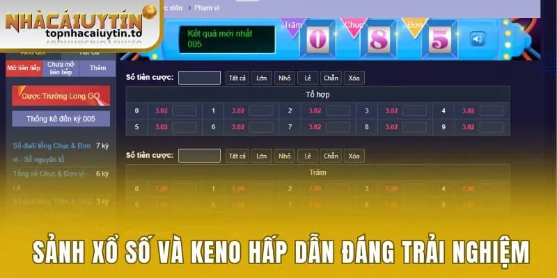 Sảnh xổ số và Keno hấp dẫn đáng trải nghiệm