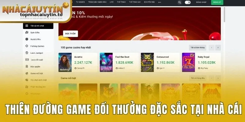 Thiên đường game đổi thưởng đặc sắc tại nhà cái