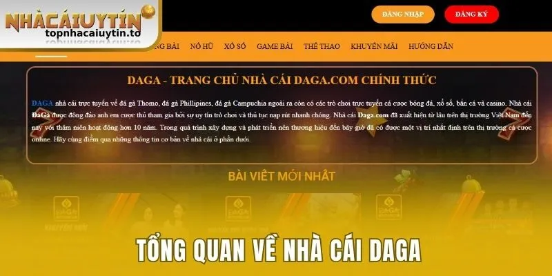 Tổng quan về nhà cái Daga