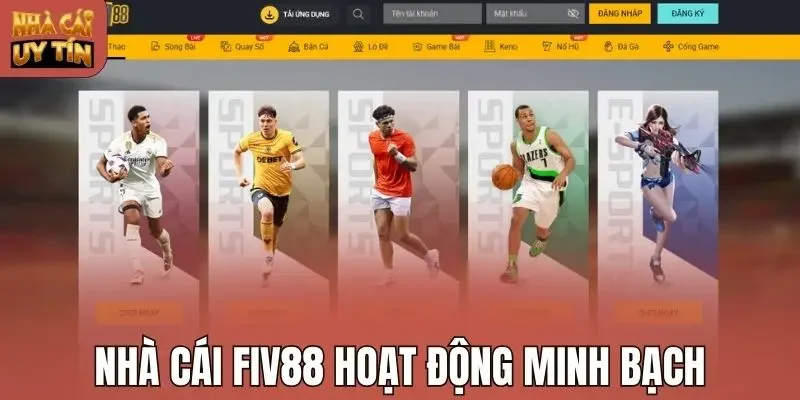 Nhà cái Fiv88 hoạt động minh bạch